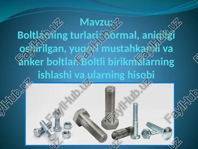 boltlarning turlari — PPTX
