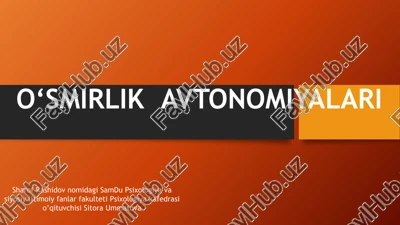 o‘smirlik avtonomiyalari — PPTX