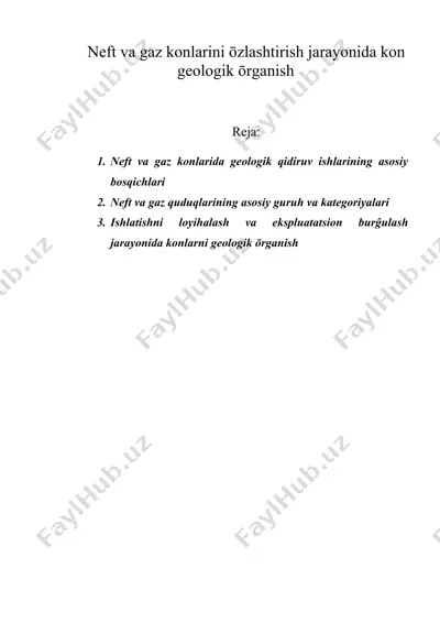 neft va gaz konlarini ōzlashtirish jarayonida kon geologik ōrganish — DOC