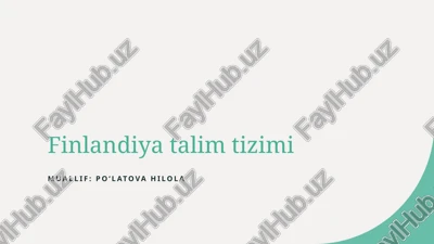 finlandiya talim tizimi — PPTX
