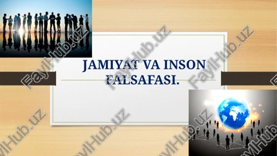 jamiyat va inson falsafasi — PPTX