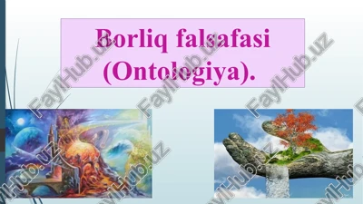borliq falsafasi (ontologiya). — PPTX