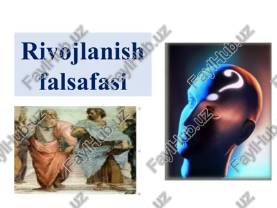 rivojlanish falsafasi — PPT