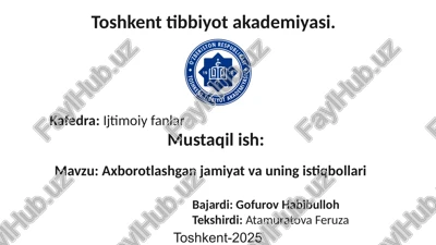 axborotlashgan jamiyat va uning istiqbollari — PPTX