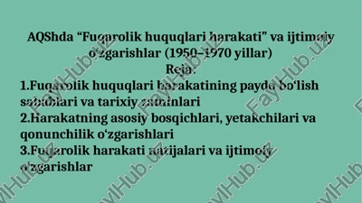 aqshda “fuqarolik huquqlari harakati” va ijtimoiy o‘zgarishlar (1950–1970 yillar) — PPTX