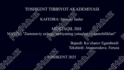 zamonaviy axloqiy tarbiya: yutuqlar va kamchiliklar — PPTX