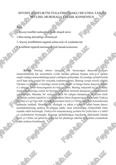siyosiy konfliktni tugatish shakli sifatida taslim bo‘lish, murosaga kelish, konsensus — DOCX