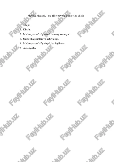 madaniy –maʼrifiy obyektlarni loyiha qilish — DOCX