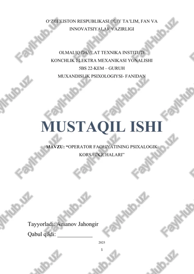 mavzu: “operator faoliyatining psixalogik korsatkichalari” — DOCX