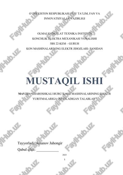 mavzu: “sharoshkali burg’ilash mashinalarining elektr yuritmalariga qo’yiladigan talablar” word — DOCX