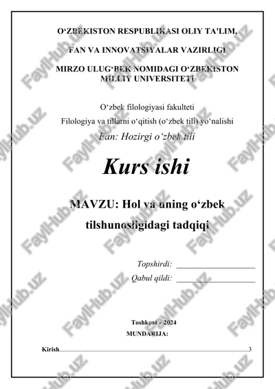 hol va uning o‘zbek tilshunosligidagi tadqiqi hol va uning o‘zbek tilshunosligidagi tadqiqini o‘rgan — DOCX