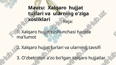 xalqaro hujjat turlari va ularning o'ziga xosliklari — PPTX