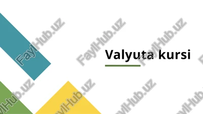 valyutakursi — PPTX