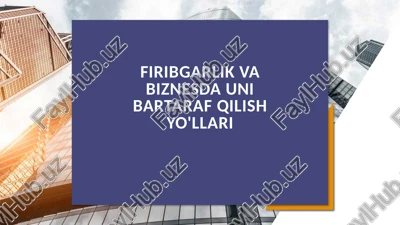 firibgarlik va biznesda uni bartaraf qilish yo'llari — PPTX