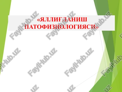 yalliqlanish patofiziologiyasi — PPT