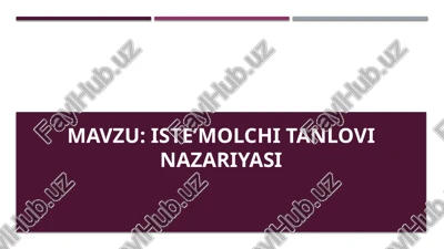 iste’molchi tanlovi nazariyasi — PPTX