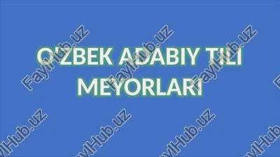 o'zbek adabiy tili meyorlari — PPTX
