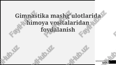 gimnastika mashg'ulotlarida himoya vositalaridan foydalanish — PPTX