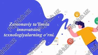 zamonaviy ta'lim innovatsion texnologiyalar — PPTX