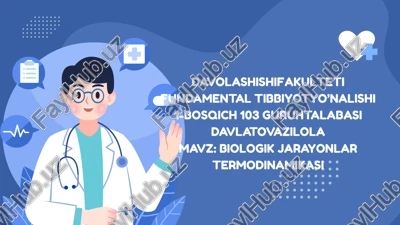 biologik jarayonlar termodinamikasi — PPTX