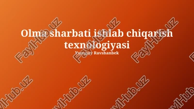 olma sharbati ishlab chiqarish texnologiyasi — PPTX