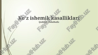 koʻz ishemik kasalliklari — PPTX