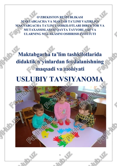 maktabgacha ta’lim tashkilotlarida didaktik o‘yinlardan foydalanishning maqsadi va mohiyati — DOCX