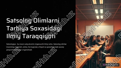 satsolog olimlarni tarbiya soxasidagi ilmiy taraqqiyoti — PDF