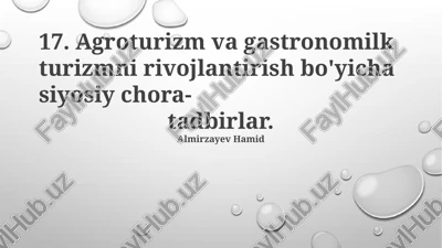 agroturizm va gastronomik turizmni rivojlantirish bo'yicha siyosiy chora-tadbirlar — PPTX