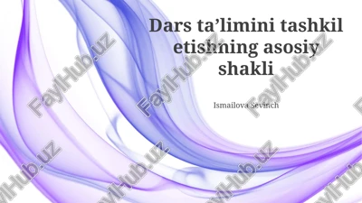 sinfda ta'limni tashkil etishning asosiy shakllari — PPTX