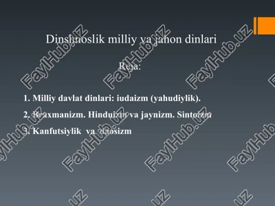 dinshnoslik milliy va jahon dinlari — PPT