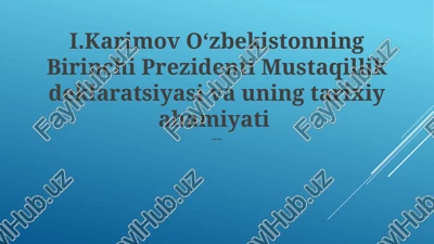 mustaqillik deklaratsiyasi: oʻzbekiston tarixidagi burilish nuqtasi — PPTX