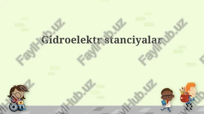 gidroelektr stansiyalar — PPTX