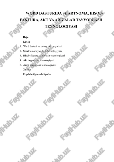 word dasturida shartnoma, hisob-faktura, akt va arizalar tayyorlash texnologiyasi — DOCX