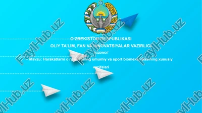 harakatlarni organishning umumiy va sport biomekanikasining xususiy vazifalari — PPTX