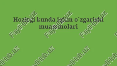 iqlim o'zgarishining asosiy muammolari — PPTX