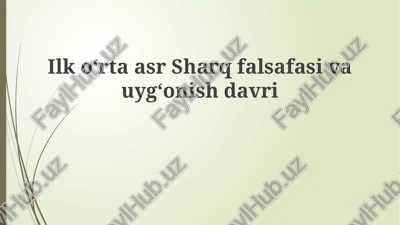 ilkoʻrtaasr sharq falsafasi — PPTX