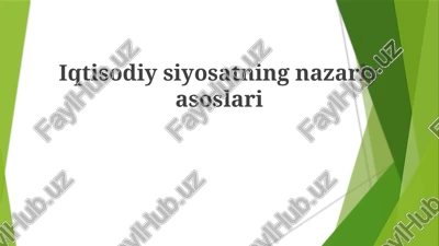 iqtisodiysiyosatning nazariyasoslari — PPTX
