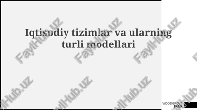 iqtisodiy tizimlar — PPTX