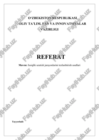 issiqlik uzatish jarayonlarini tezlashtirish usullari — DOCX