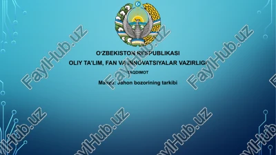 jahon bozorining tarkibi — PPTX