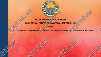 ix-xii asrlarda o'zbekistonda madaniy yuksalish davri — PPTX
