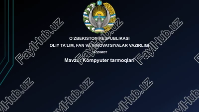 kompyuter tarmoqlari asoslari — PPTX