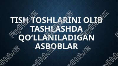tishtoshlariniolibtashlashdaqo‘llaniladiganasboblar — PPTX