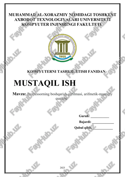 protsessorning boshqarish qurilmasi, arifmetik-mantiqiy qurilma mustaqil ish — DOCX
