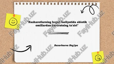 “hasharotlarning hayot faoliyatida abiotik omillardan haroratning ta’siri” — PPTX