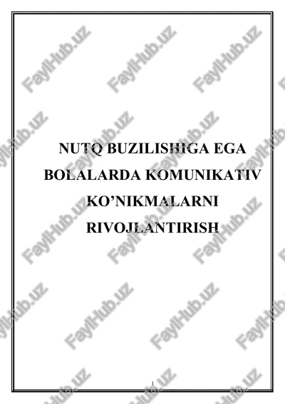 nutq buzilishiga ega bolalarda komunikativ ko’nikmalarni rivojlantirish — DOCX