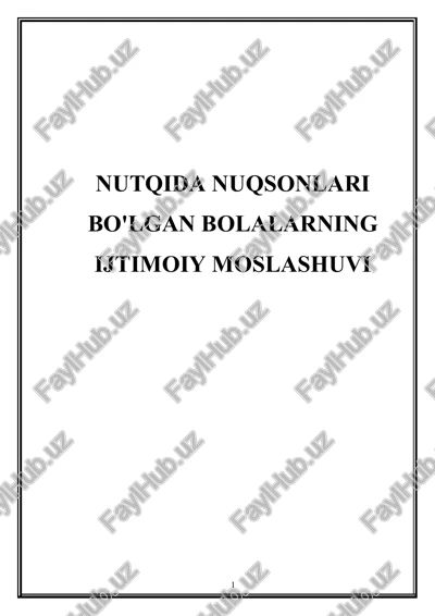 nutqida nuqsonlari bo'lgan bolalarning ijtimoiy moslashuvi — DOCX
