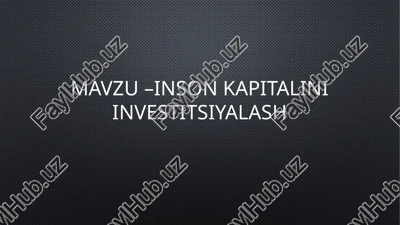 inson kapitalini investitsiyalash — PPTX
