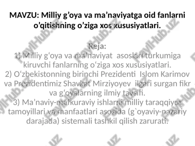 milliy g’oya va ma’naviyatga oid fanlarni o’qitish — PPTX